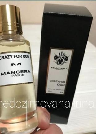 Mancera crazy for oud

парфюмированная вода