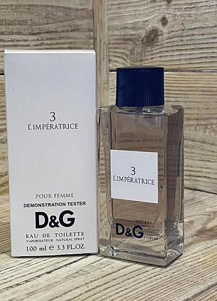 Dolce gabbana limperatrice 3 tester 100 ml