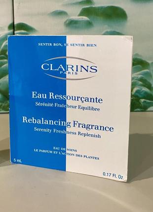 Clarins eau ressourcante rebalancing fragrance 5 мл1 фото