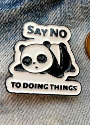 Значок панда, не робити нічого значок say no to doing things1 фото