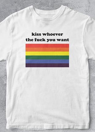 Футболка «kiss whoever the fuck you want»