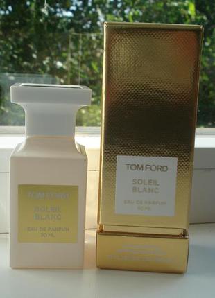 Tom ford soleil blanc, 50 і 100 мл, парфумована вода, ніша!