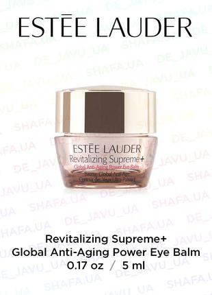 Антивозрастной крем бальзам для кожи вокруг глаз estee lauder revitalizing supreme eye balm