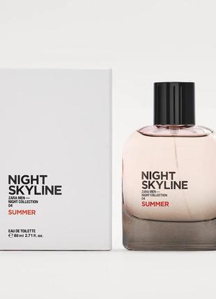 Zara night skyline summer 80ml edt1 фото