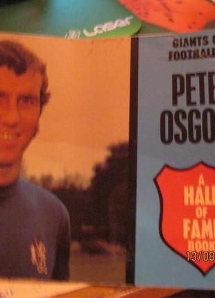 Книга английский футболист peter osgood giants of football chelsea