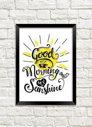 Постер в рамці good morning (mt5_18m002)