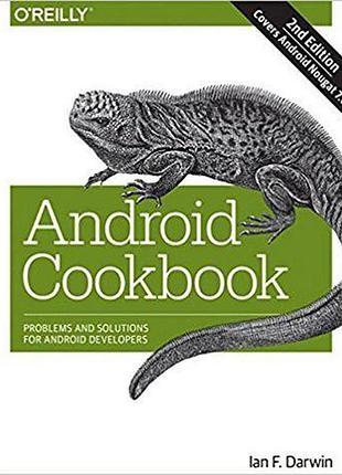 Android cookbook: problems and solutions for android developers 2nd edition, ian f. darwin