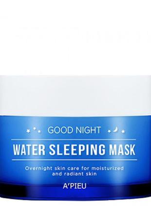 Ночная увлажняющая маска 105 мл a’pieu good night water sleeping mask