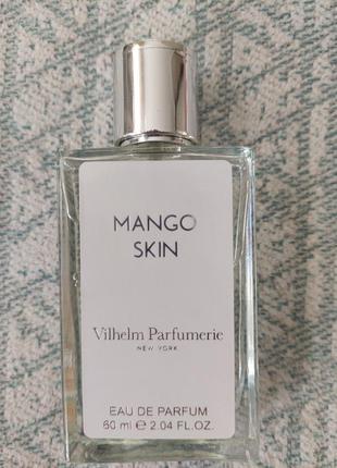 Mango skin vilhelm parfumerie