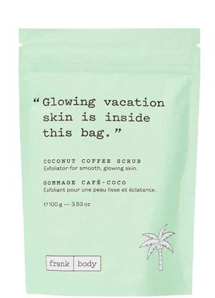 Кавовий скраб для тіла з екстрактом кокоса frank body coconut coffee scrub, 200 гр.