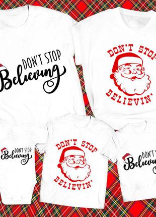Футболки новогодние фэмили лук family look для всей семьи "don't stop believing" push it