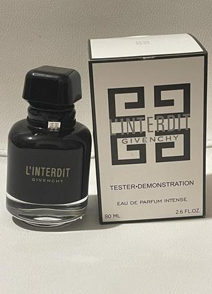 Givenchy l'interdit intense 80 ml tester