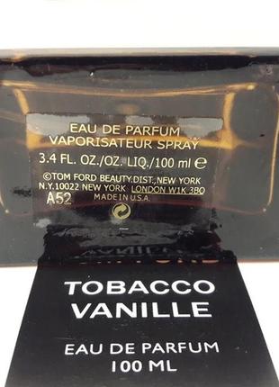 Оригинал tobacco vanille tom ford 100ml табако ваниль том форд духи стойкие4 фото