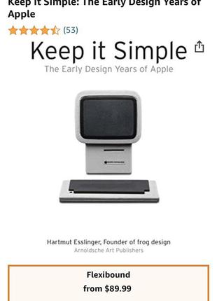 Книга keep it simple дизайн та еволюція apple