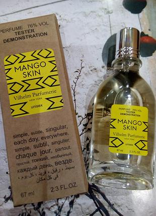 Любые 3= 550!❤️ mango skin vilhelm parfimerie стойкий арабский мини парфюм 67 мл унисекс духи парфюмированная вода
