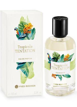 Парфюмированная вода tropicale tentation ив роте yves rocher