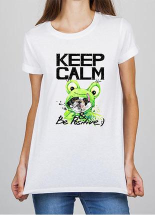Женская футболка с принтом собака "keep calm & be positive :)" s, белый push it