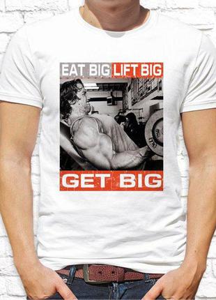 Мужская футболка с принтом "eat big, lift big, get big" push it1 фото