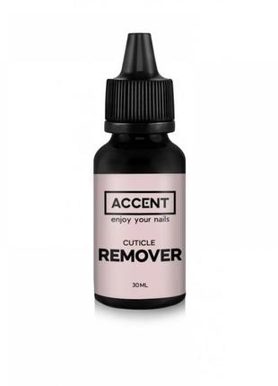 Ремувер для кутикулы accent cuticle remover, 30 мл