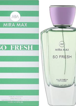 Mira max so fresh

парфюмерная вода.
100 мл.