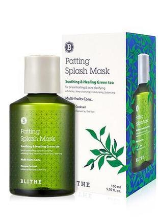 Заспокійлива сплеш-маска blithe patting splash mask soothing & healing green tea