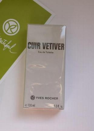 Cuir vetiver-100 мл - кюр ветивер - туалетна вода чоловіча ів роше yves rocher