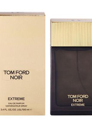 Парфюм tom ford noir extreme eau de parfum 100 мл2 фото