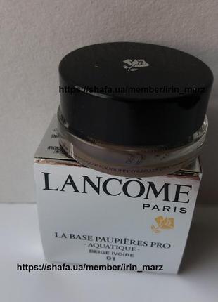 База под тени lancome . тон 01 beige ivoire . оригинал3 фото