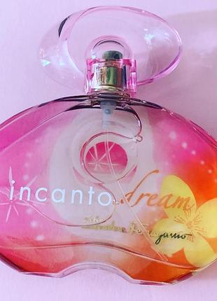 Incanto dream salvatore ferragamo туалетна вода оригінал! 8