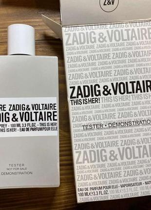 Парфумована вода тестер для женщин объем 100 мл в стиле zadig and voltaire this is her