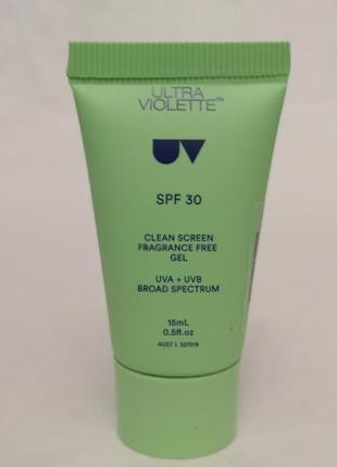 Ultra violet clean screen spf30 невесомый гель-солнцезащитный крем без отдушек, 15 мл1 фото