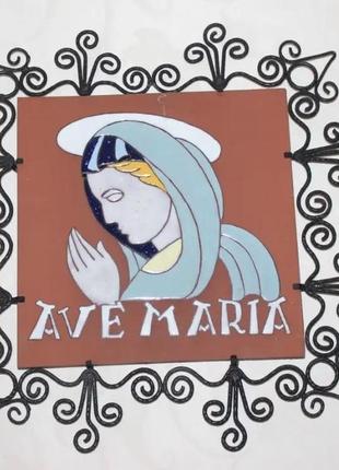 Керамічне панно ave maria (іспанія)