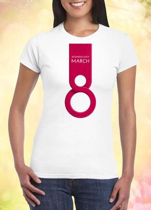 Женская футболка с принтом "восьмерка ярлык. 8 марта" push it