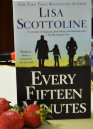 Енига "every fifteen minutes". scottoline, l.