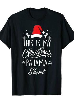 Футболка з новорічним принтом "this is my christmas піжами shirt" push it