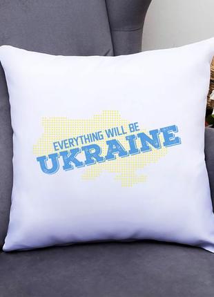 Подушка декоративна з принтом "everything will be ukraine" push it