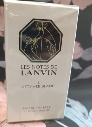 Lanvin les notes de lanvin i vetyver blanc туалетная вода1 фото