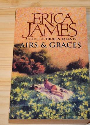 Airs and граціє by erica james, книга англійською