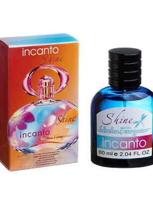 Incanto shine