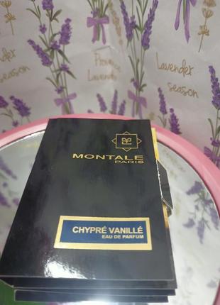 Парфумована вода (пробник) montale chypre vanille 2 ml2 фото