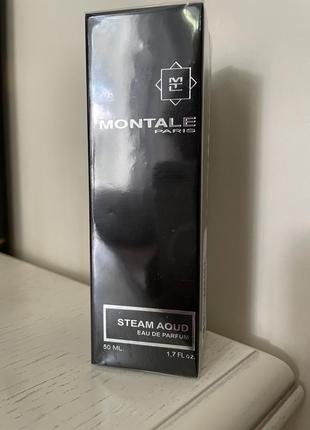 Steam aoud montale