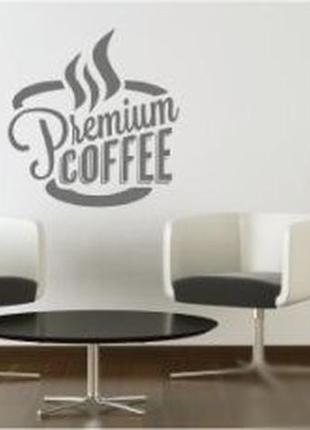 Наклейка «premium coffee»