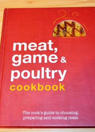 Meat, game, and poultry cookbook, книга англійською