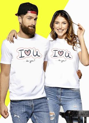 Парные футболки с принтом "i love u do you" push it