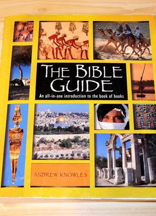 The bible guide by andrew knowles, книга  на английском