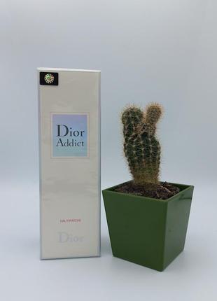 Dior addict eau fraiche  для жінок