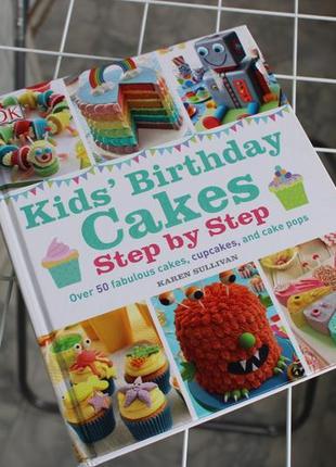 Kids' birthday cakes step by step ("торты на детский день рождения шаг за шаг ") на английском языке