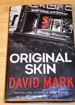 Original skin by david mark, книга на английском