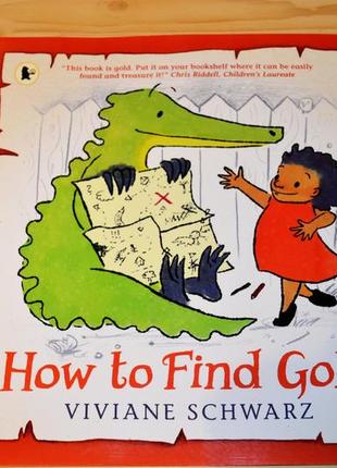 How to find gold, детская книга на английском языке