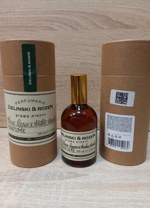 Zielinski & rozen black pepper & amber, neroli 100 мл. унисекс